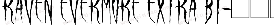 Raven Evermore Extra BT字体转换